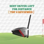 best driver loft for distance