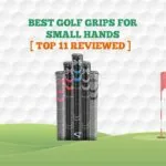 best golf grips for small hands